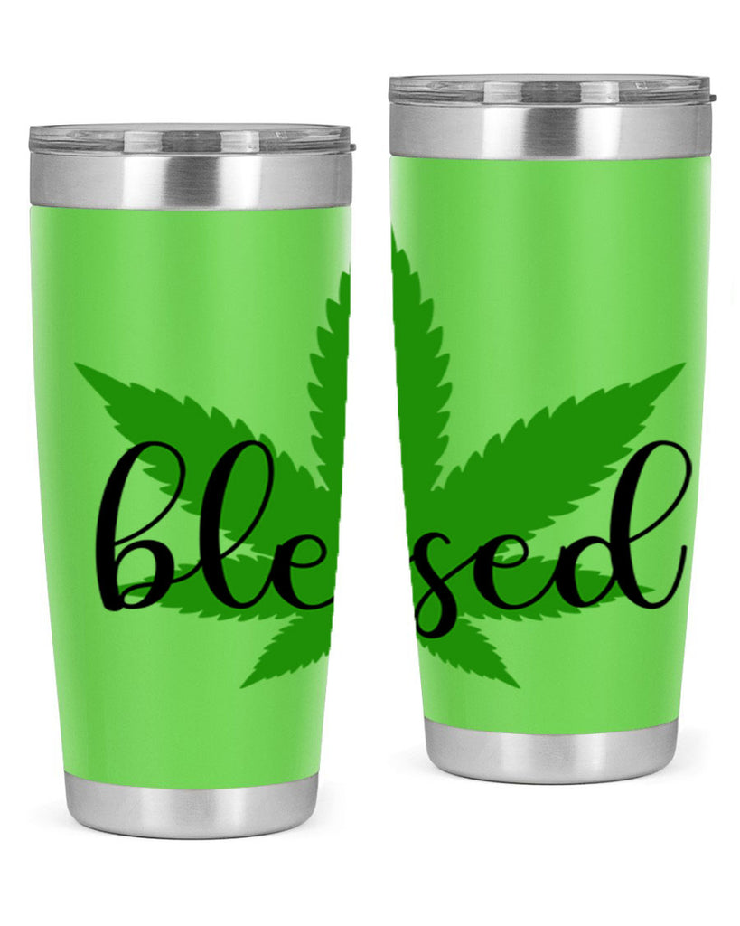 blessed 17#- marijuana- Tumbler