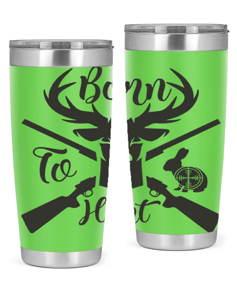 born to hunt 19#- hunting- Tumbler