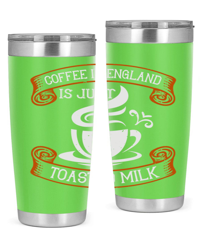 coffee in england is just toasted milk 281#- coffee- Tumbler