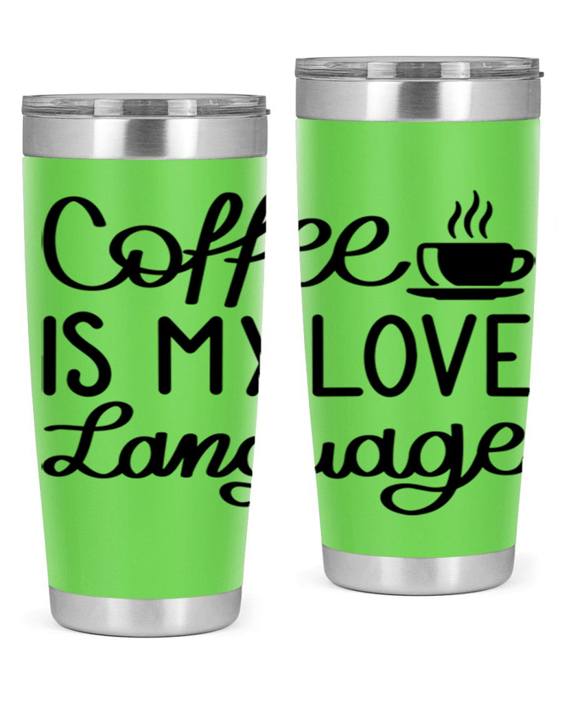 coffee is my love language 153#- coffee- Tumbler