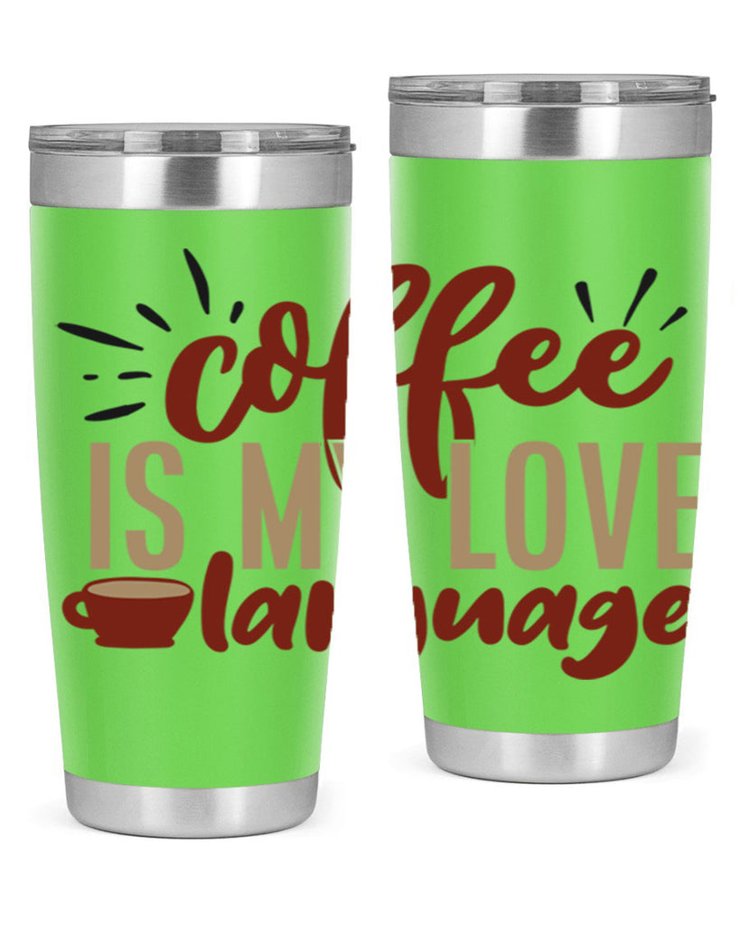 coffee is my love language 218#- coffee- Tumbler