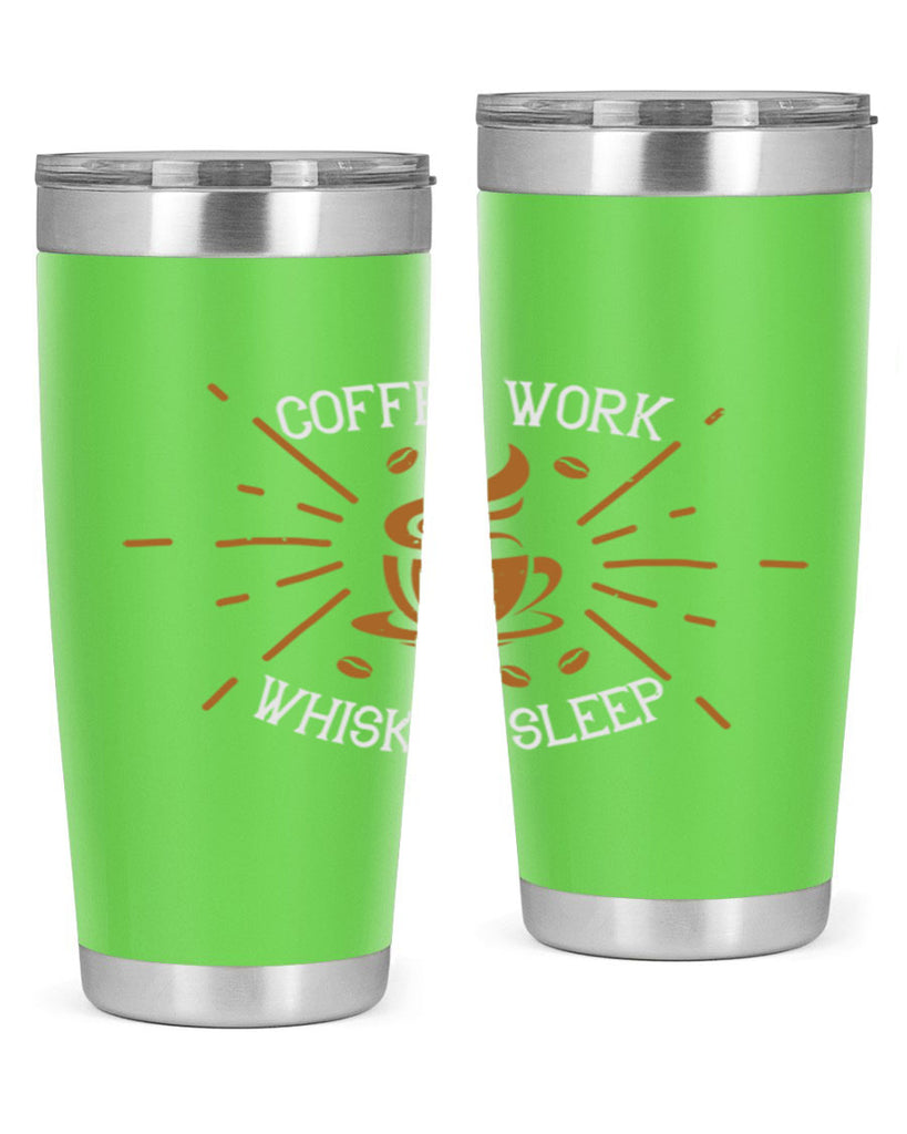 coffee work whiskey sleep 275#- coffee- Tumbler