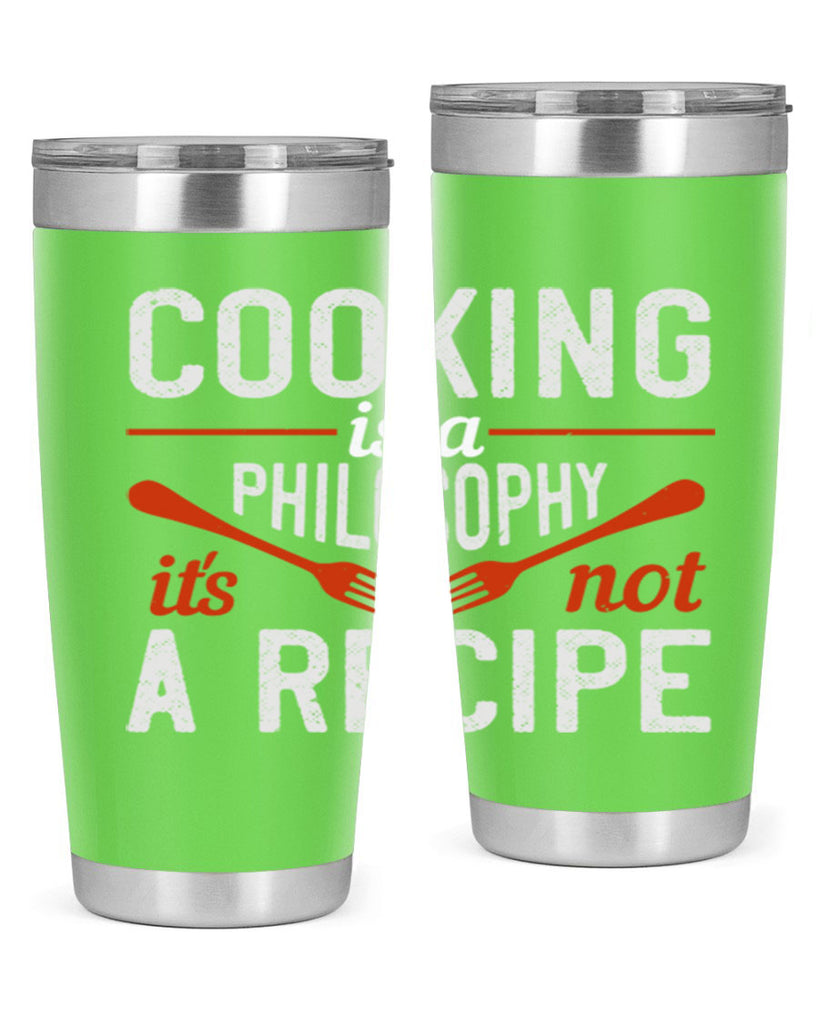 cooking is a philosophy its not a recipe 49#- cooking- Tumbler