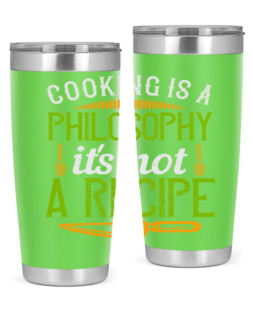 cooking is a philosophyits not a recipe 48#- cooking- Tumbler