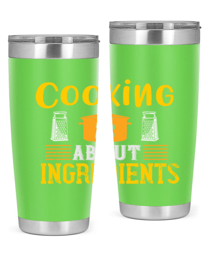 cooking is about ingredients 47#- cooking- Tumbler