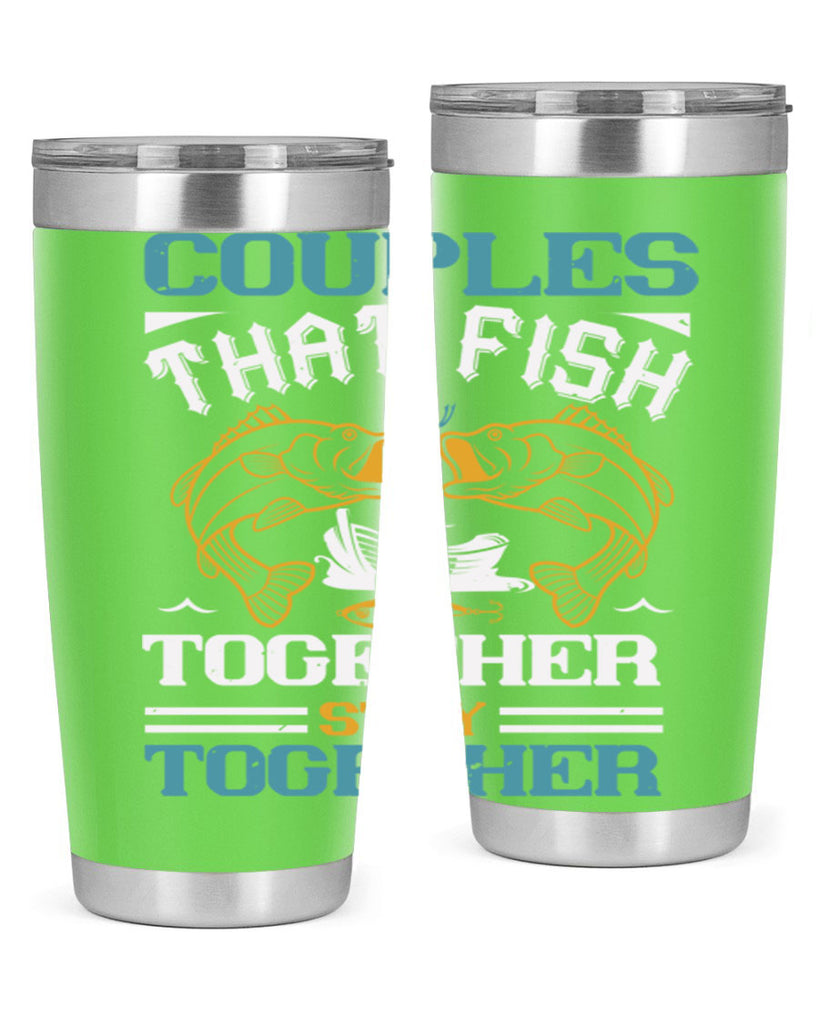 couples that fish together 169#- fishing- Tumbler