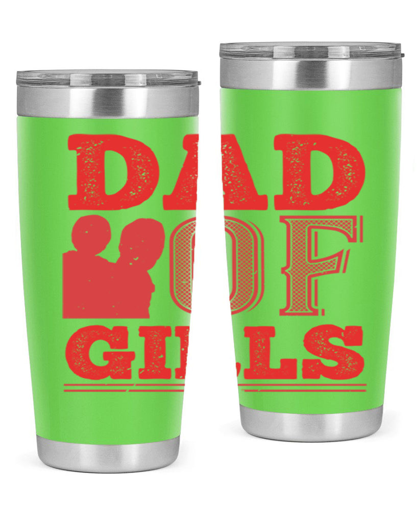 dad of girls 269#- fathers day- Tumbler