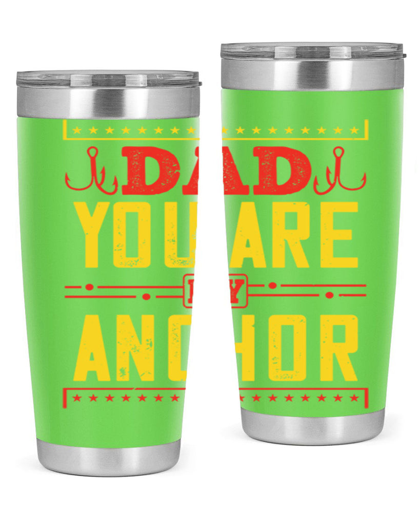 dad you are my anchor 256#- fathers day- Tumbler
