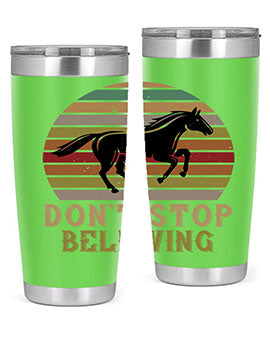 don’t stop believing Style 8#- horse- Tumbler