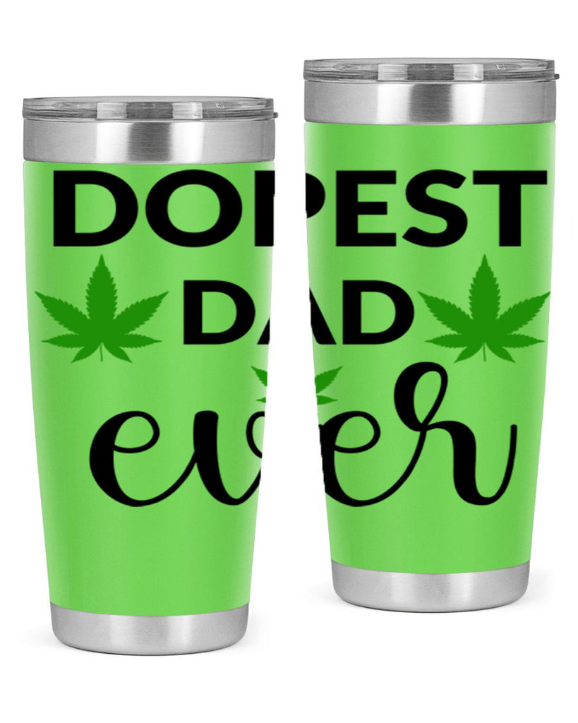 dopest dad ever 79#- marijuana- Tumbler