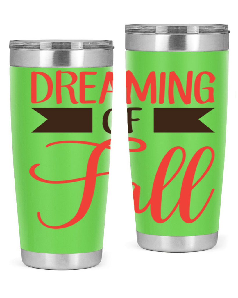 dreaming of fall 72#- fall- Tumbler