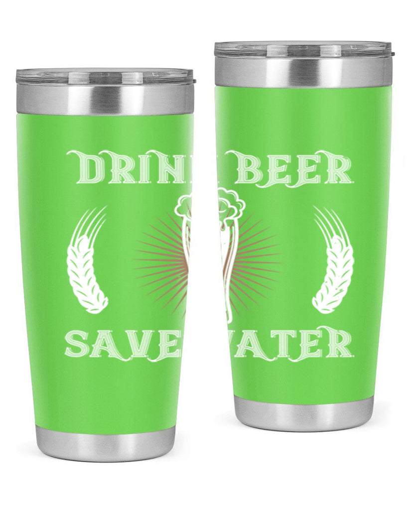 drink beer save water 93#- beer- Tumbler