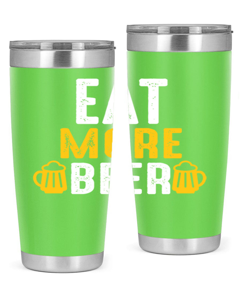 eat more beer 115#- beer- Tumbler