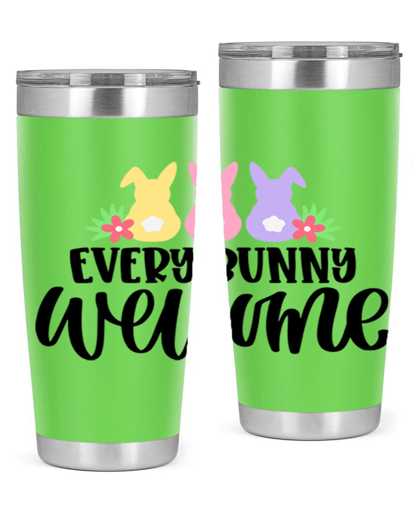 every bunny welcome 54#- easter- Tumbler