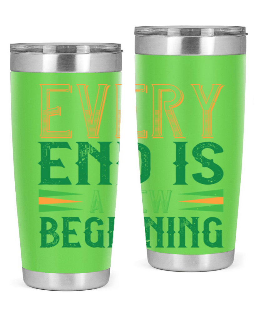 every end is a new beginning Style 138#- St Patricks Day- Tumbler