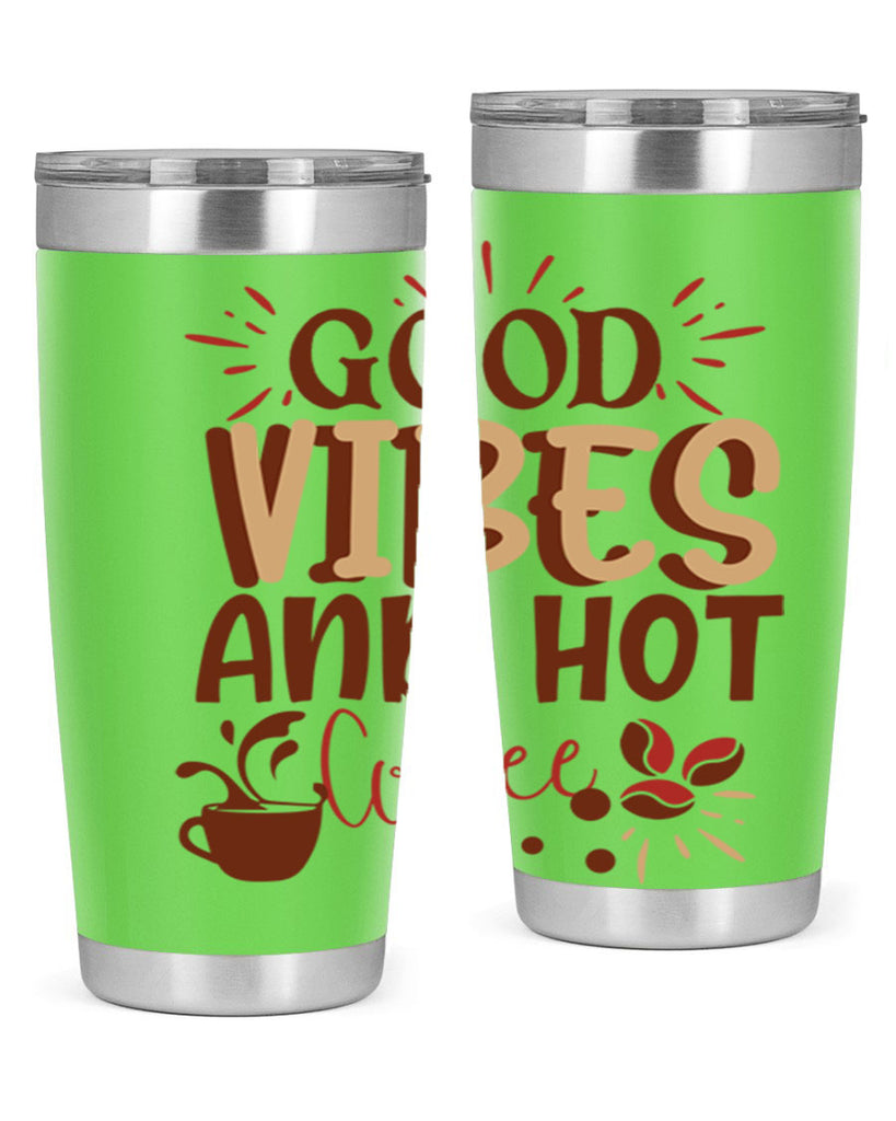 good vibes and hot coffee 212#- coffee- Tumbler