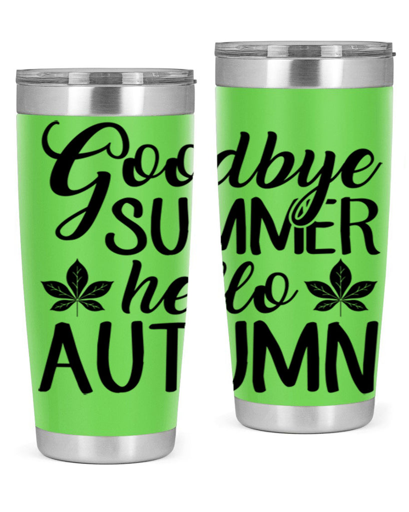 goodbye summer hello autumn 213#- fall- Tumbler