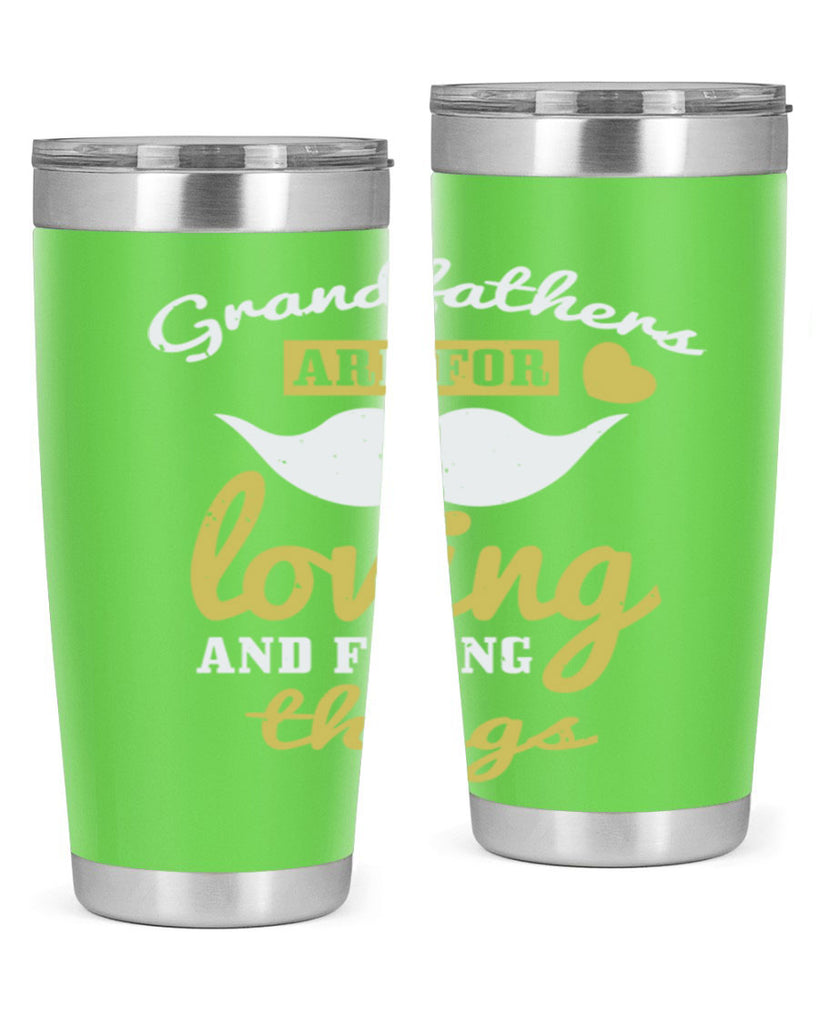 grandfathers are for 221#- fathers day- Tumbler