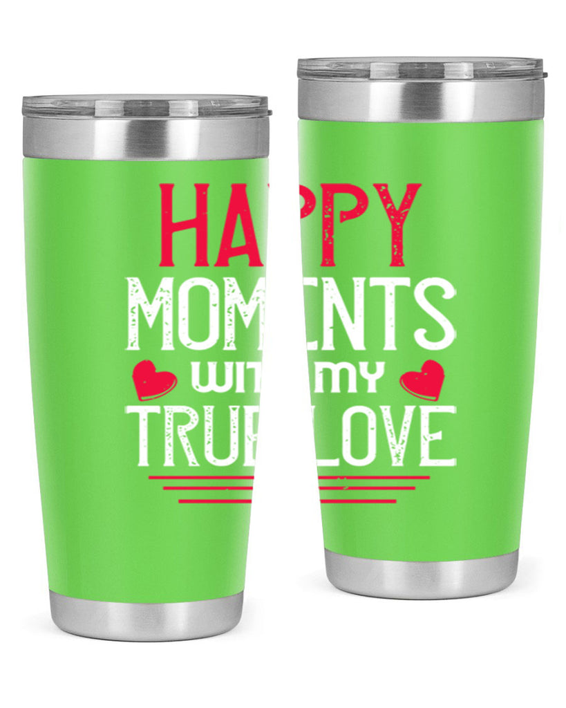 happy moment whith my true love 60#- valentines day- Tumbler