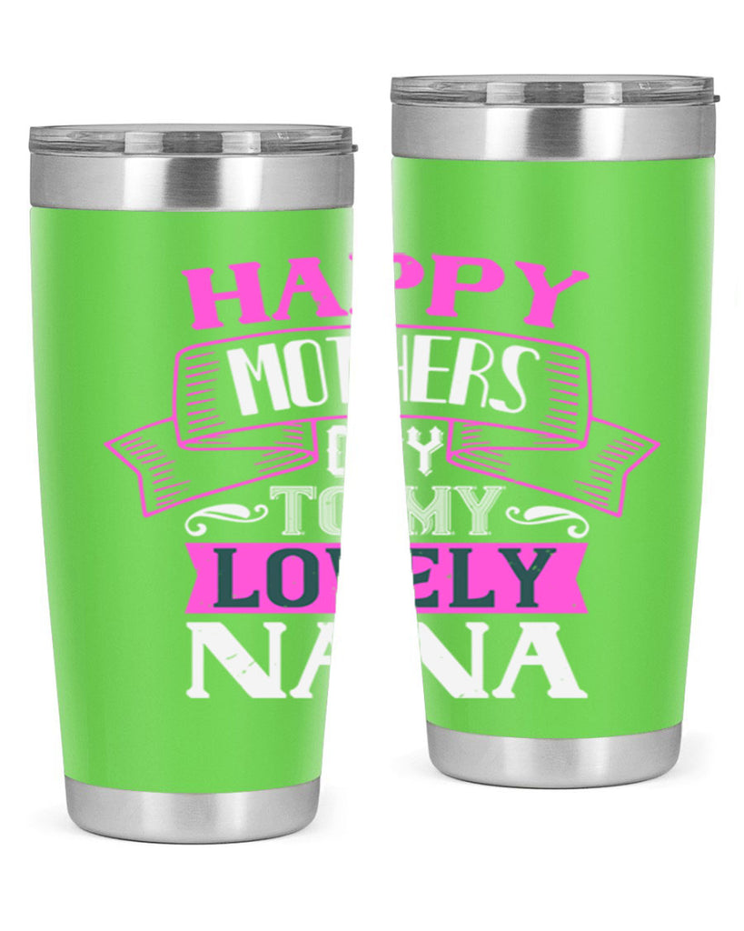 happy mothers day to my lovely nana 28#- grandma - nana- Tumbler