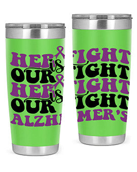 her fight is our fight alzheimer s 156#- alzheimers- Tumbler