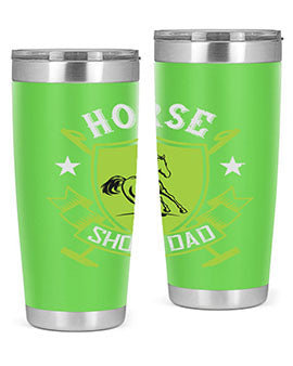 horse show dad Style 48#- horse- Tumbler