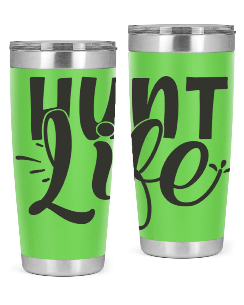 hunt life 10#- hunting- Tumbler