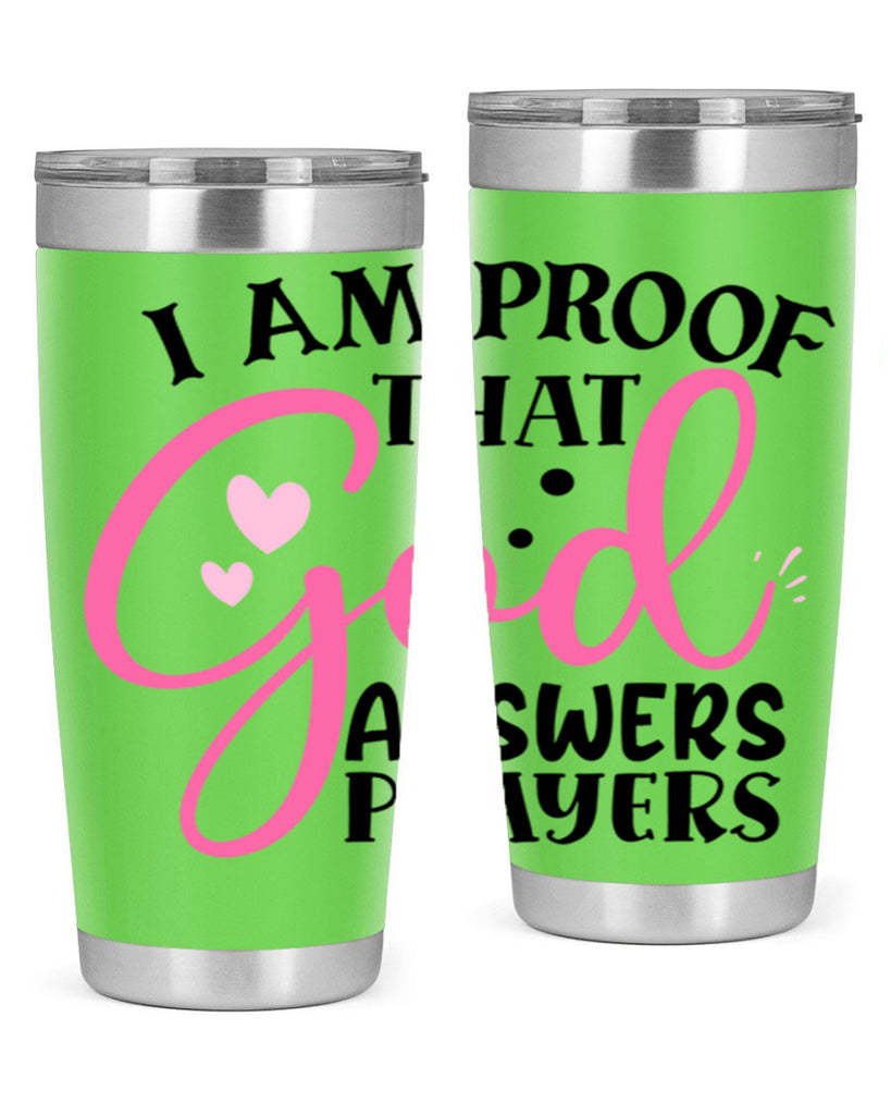 i am proof that god answers prayers Style 259#- baby- tumbler