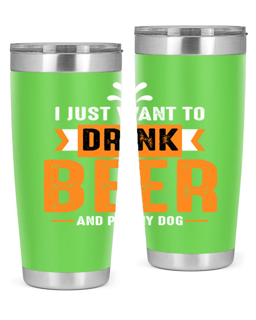 i just want drink beer 151#- beer- Tumbler