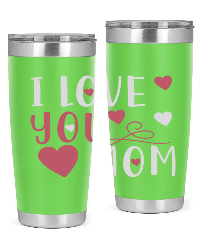 i love you mom 158#- mom- Tumbler