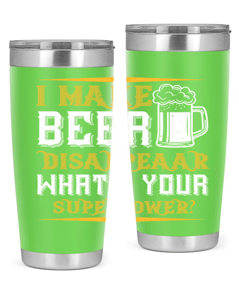 i make beer disappeaar what’s your superpower 73#- beer- Tumbler