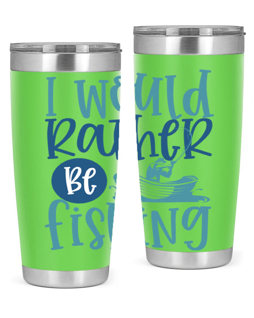 i would rather be fishing 211#- fishing- Tumbler