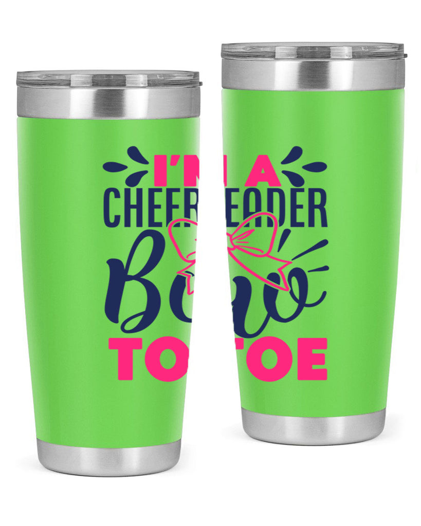 im a cheerleader bow to toe 1742#- cheer- Tumbler