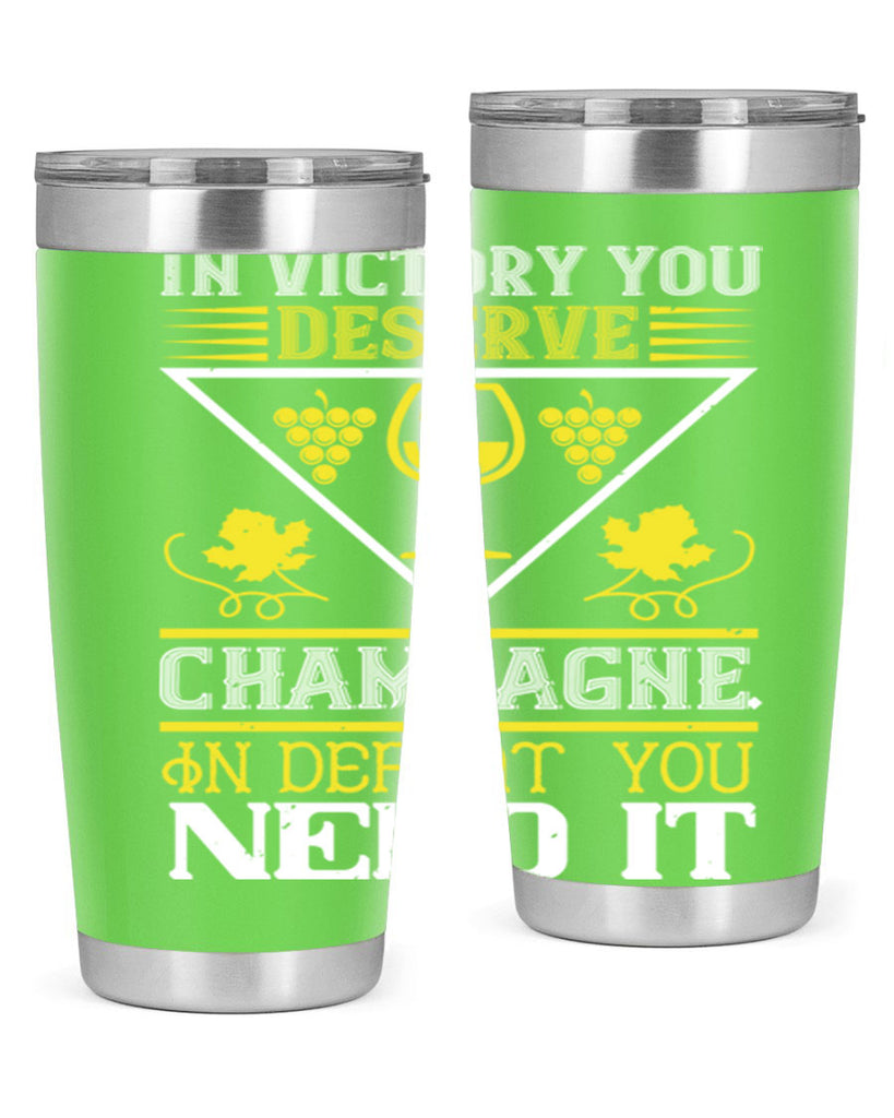 in victory you deserve champagne 76#- wine- Tumbler