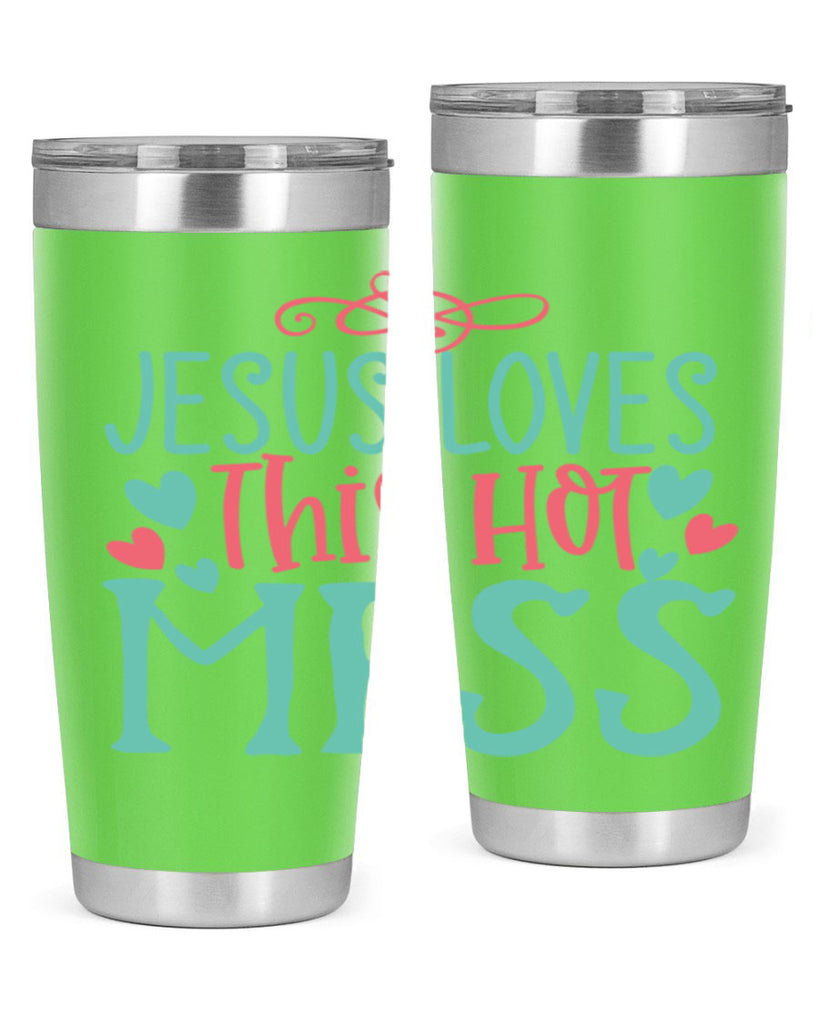 jesus loves this hot mess 112#- easter- Tumbler