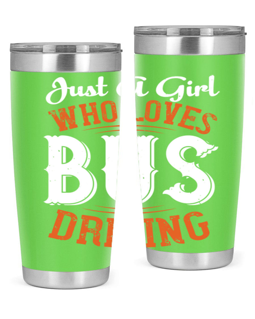 just a girl who loves bus driving Style 23#- bus driver- tumbler