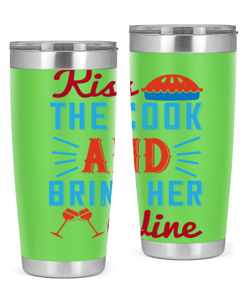 kiss the cook and bring her wine 129#- wine- Tumbler