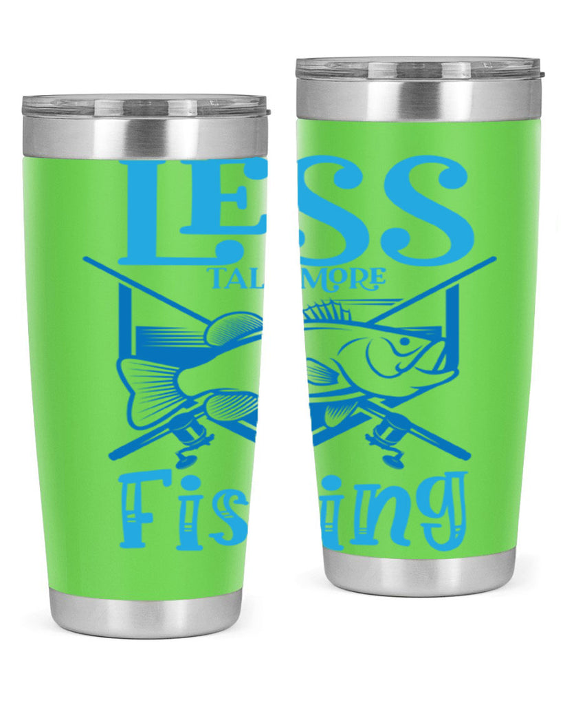 less talk more fishing 206#- fishing- Tumbler