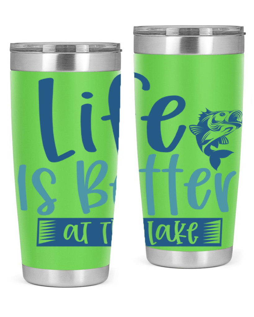 life is better at the lake 204#- fishing- Tumbler