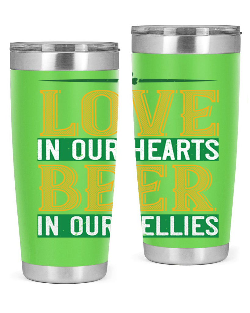 love in our hearts beer in our bellies Style 120#- St Patricks Day- Tumbler