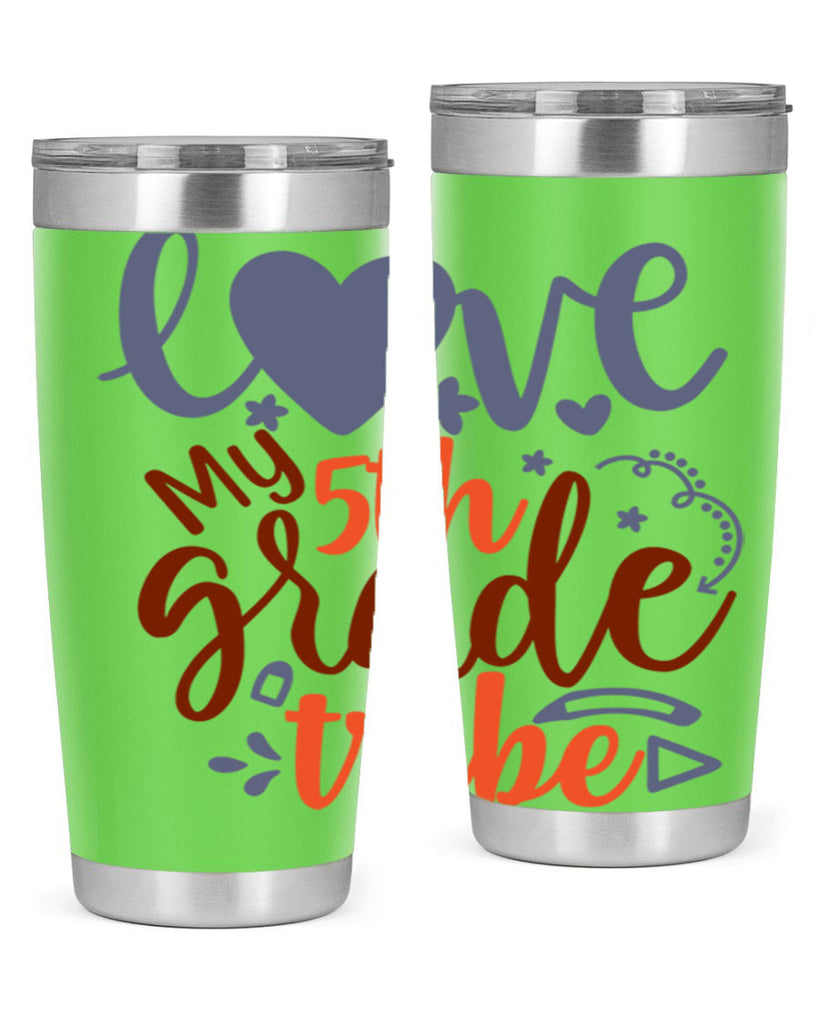 love my 5th grade tribe 11#- 5th grade- Tumbler