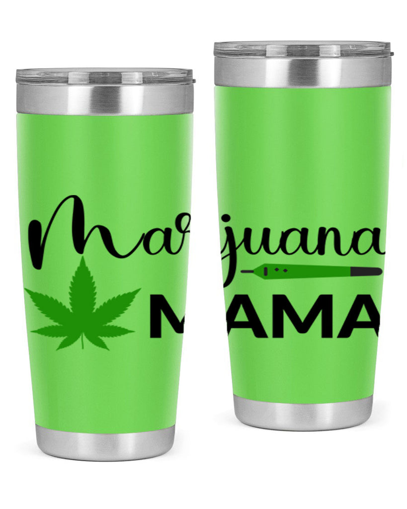 marijuana mama 204#- marijuana- Tumbler