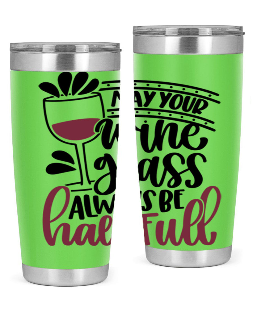 may your wine glass 39#- wine- Tumbler