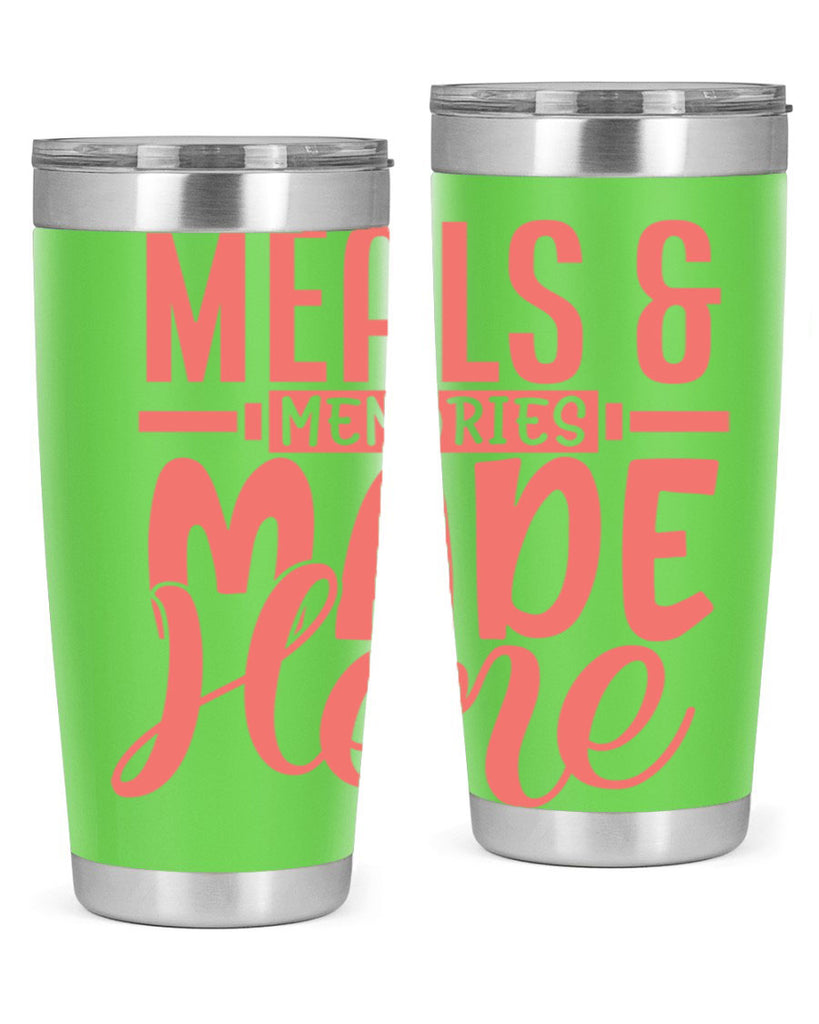 meals memories made here 12#- kitchen- Tumbler
