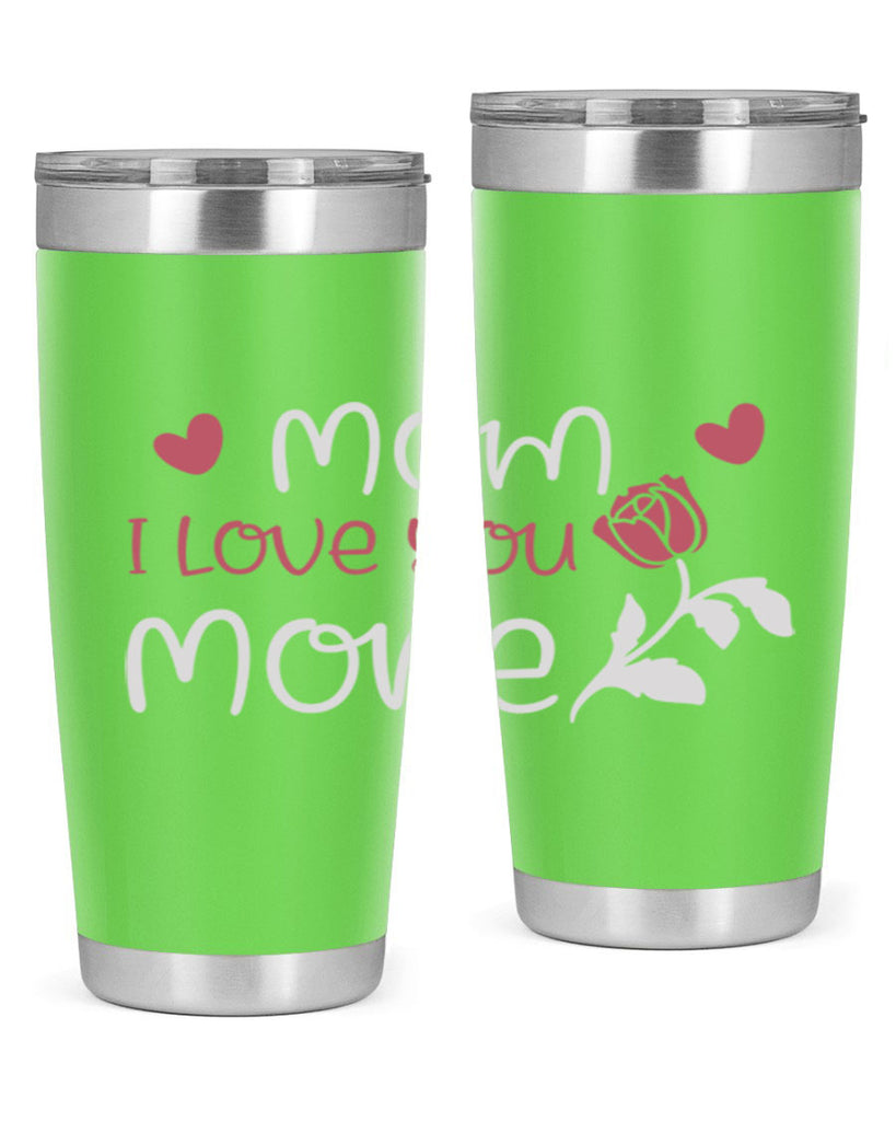 mom i love you more 125#- mom- Tumbler