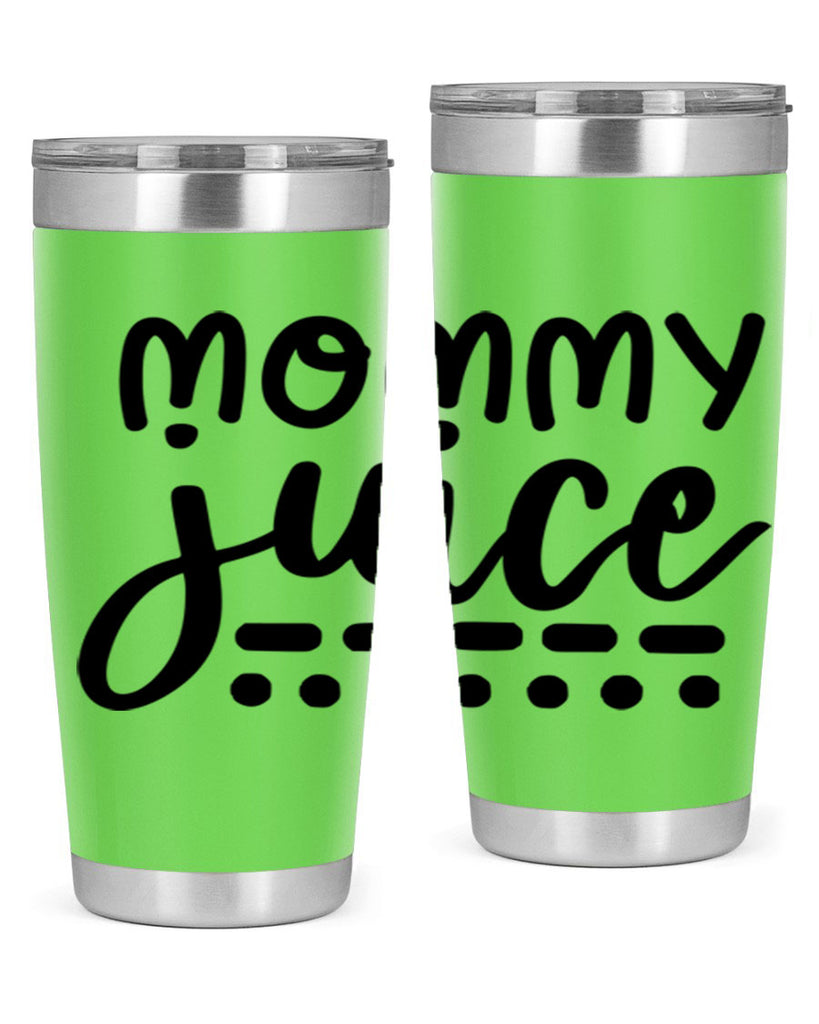 mommy juice 180#- wine- Tumbler