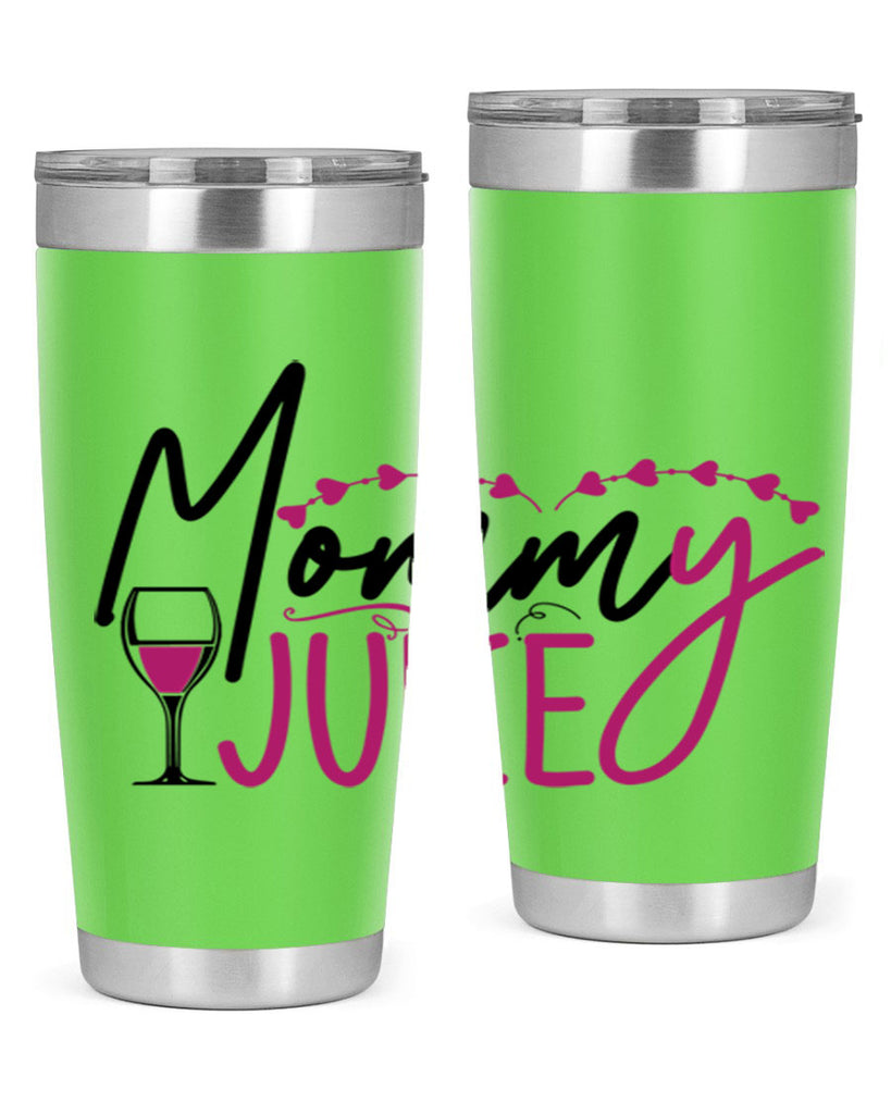 mommy juice 181#- wine- Tumbler