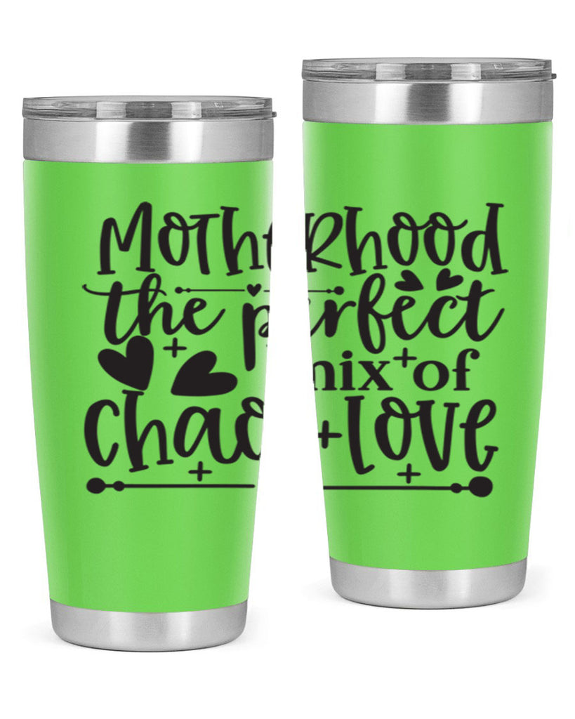 motherhood the perfect chas love 375#- mom- Tumbler