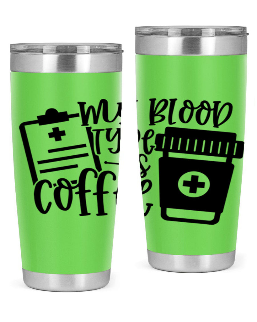 my blood type is coffee 60#- coffee- Tumbler