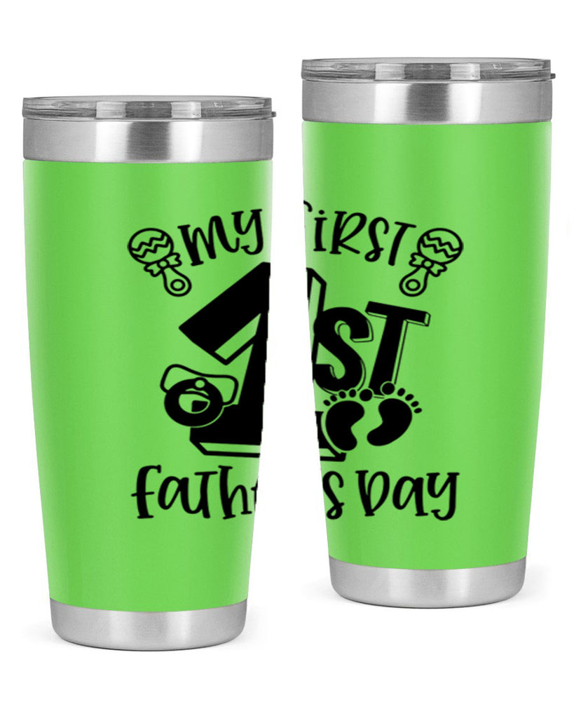 my first fathers day 26#- fathers day- Tumbler